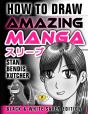How To Draw Amazing Manga - Black & White Saver Edition - Preview
