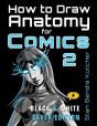 How To Draw Anatomy For Comics 2 (Black & White Saver Edition) - Preview