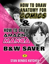 How To Draw Anatomy For Comics & How To Draw Amazing Manga