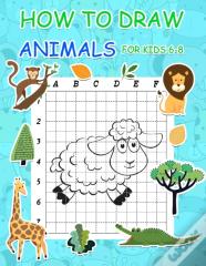 How To Draw Animals For Kids 6-8
