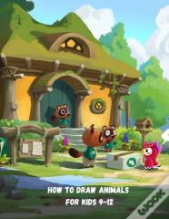 How To Draw Animals For Kids 9-12