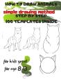 How To Draw Animals Simple Drawing Method Step By Step 100 Templates Inside - Preview