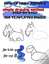 How To Draw Animals Simple Drawing Method Step By Step 100 Templates Inside