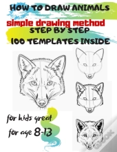How To Draw Animals Simple Drawing Method Step By Step 100 Templates Inside