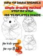 How To Draw Animals Simple Drawing Method Step By Step 100 Templates Inside - Preview