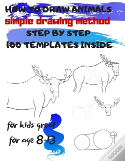 Capa do artigo How To Draw Animals Simple Drawing Method Step By Step 100 Templates Inside