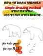 How To Draw Animals Simple Drawing Method Step By Step 100 Templates Inside - Preview