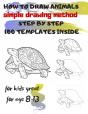 How To Draw Animals Simple Drawing Method Step By Step 100 Templates Inside - Preview