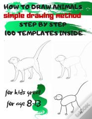 How To Draw Animals Simple Drawing Method Step By Step 100 Templates Inside