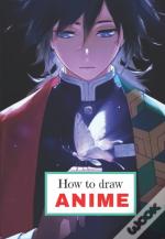 How To Draw Anime