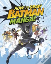 How To Draw Batman Manga!