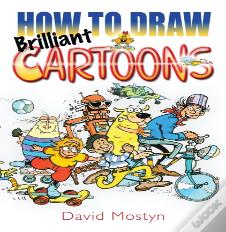 How To Draw Brilliant Cartoons