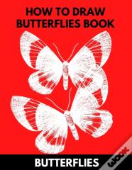 How To Draw Butterflies Book