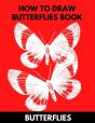 How To Draw Butterflies Book - Preview