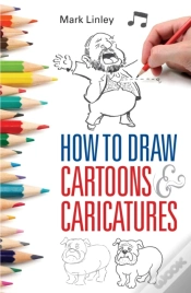 Capa do artigo How To Draw Cartoons And Caricatures