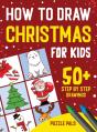 How To Draw Christmas Characters: 50+ Fe - Preview