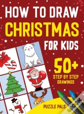How To Draw Christmas Characters: 50+ Fe