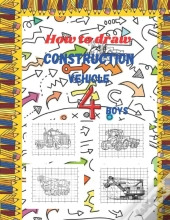 How To Draw Construction Vehicles