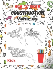 Capa do artigo How To Draw Construction Vehicles