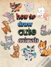 Capa do artigo How To Draw Cute Animals