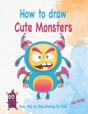 How To Draw Cute Monsters - Preview