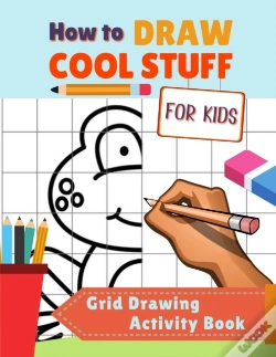 Capa do artigo How To Draw Cute Stuff For Kids Grid Drawing Activity Book