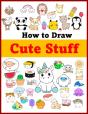 How To Draw Cute Stuff - Preview