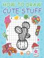 How To Draw Cute Stuff - Preview
