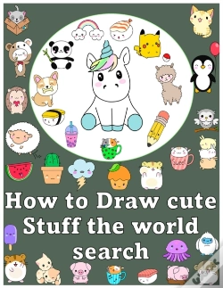 Capa do artigo How To Draw Cute Stuff The World Search