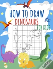 How To Draw Dinosaurs For Kids