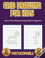 How To Draw Dinosaurs Using Grids For Beginners (Grid Drawing For Kids)