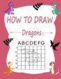How To Draw Dragons - Preview