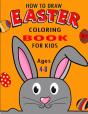 How To Draw Easter Coloring Book For Kids Ages 4-8 - Preview