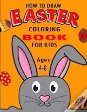 Capa do artigo How To Draw Easter Coloring Book For Kids Ages 4-8