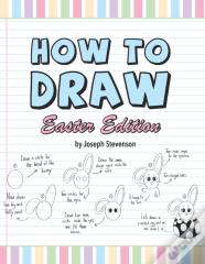 How To Draw Easter Edition