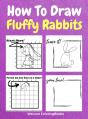How To Draw Fluffy Rabbits - Preview