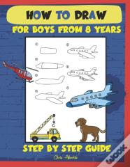 How To Draw For Boys From 8 Years