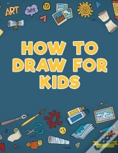 How To Draw For Kids