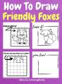 How To Draw Friendly Foxes - Preview