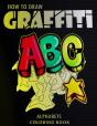 How To Draw Graffiti Alphabets A B C Coloring Book - Preview