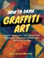 How To Draw Graffiti Art - Preview
