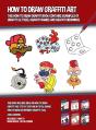 How To Draw Graffiti Art (This How To Draw Graffiti Book Contains Examples Of Graffiti Letters, Graffiti Names And Graffiti Drawings) - Preview