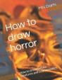 How To Draw Horror - Preview