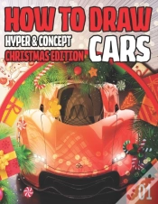 Capa do artigo How To Draw Hyper & Concept Cars 01 Christmas Edition