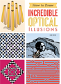 How To Draw Incredible Optical Illusions - Preview