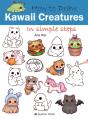 How To Draw: Kawaii Creatures - Preview