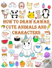 How To Draw Kawaii  Cute Animals And Characters