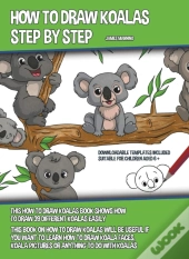 How To Draw Koalas Step By Step
