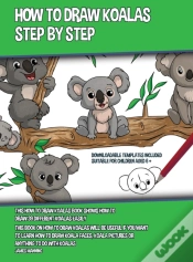 Capa do artigo How To Draw Koalas Step By Step (This How To Draw Koalas Book Shows How To Draw 39 Different Koalas Easily)