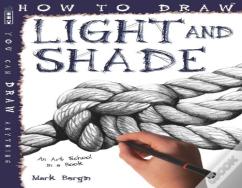 How To Draw Light & Shade
